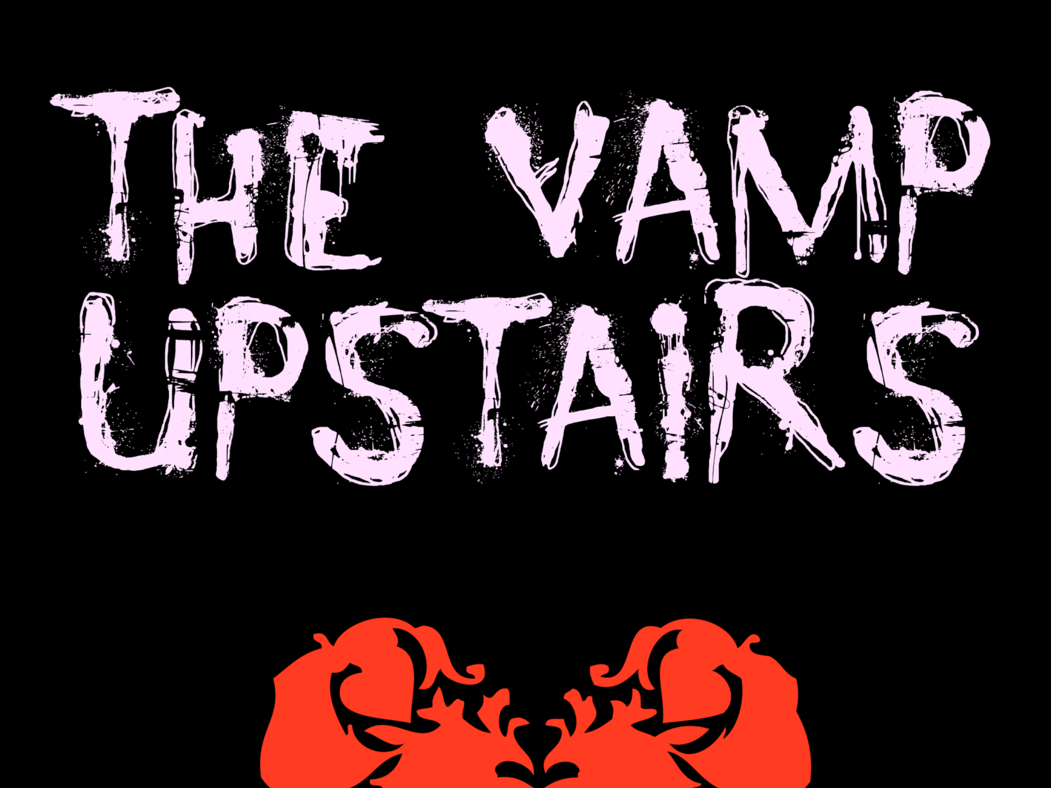 vamp vampire upstairs